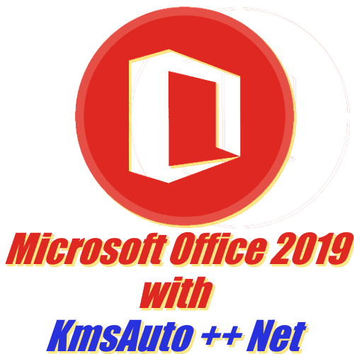 KmsAuto Net for Office 2019